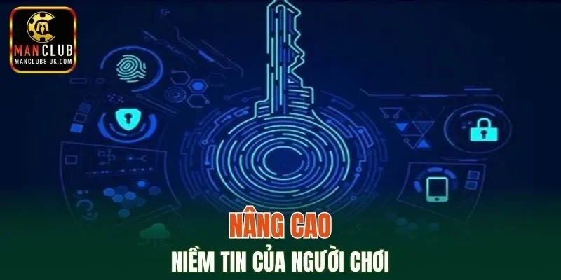 Đảm bảo tạo dựng lòng tin