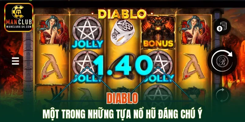 Diablo - một trong những tựa nổ hũ đáng chú ý